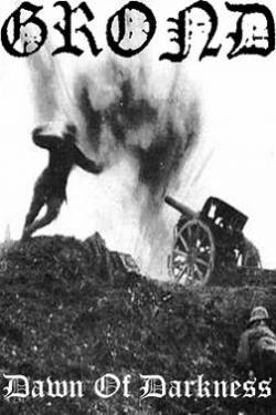 Grond (SWE) : Dawn of Darkness